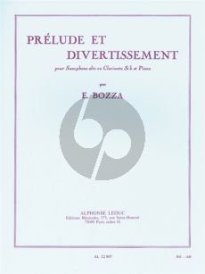 Bozza Prelude et Divertissement pour Saxophone alto ou Clarinette et Piano