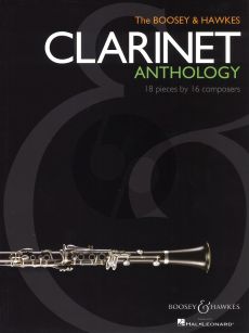 Boosey & Hawkes Clarinet Anthology (18 Pieces by 16 Composers)