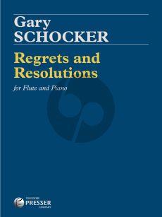 Schocker Regrets and Resolutions for Flute and Piano