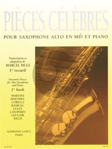Pieces Classiques Celebres Vol. 1 Saxophone alto et Piano (Marcel Mule)