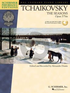 Tchaikovsky The Seasons Op.37bis for Piano Book with Audio Online (edited by Alexandre Dossin)