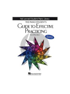 The Piano Student's Guide to Effective Practicing