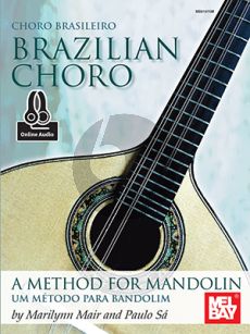 Mair-Sa Brazilian Choro (A Method for Mandolin and Bandolim) (Book with Audio online)