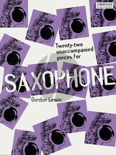 22 Unaccompanied Pieces for Saxophone (Gordon Lewin)