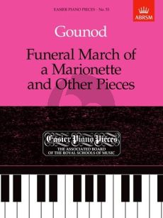 Gounod Funeral March of a Marionette and Other Pieces for Piano Solo