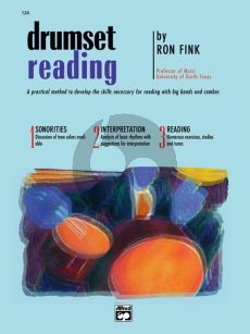 Fink Drum Set Reading (A Practical Method to Develop the Skills Necessary for Reading with Big Bands and Combos)