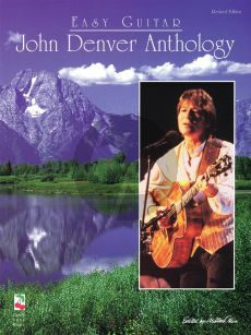 Denver Anthology Easy Guitar (Melody Line/Lyrics/Chords)