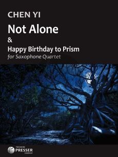 Yi Not Alone & Happy Birthday to Prism 4 Saxophones (SATB) (Score/Parts)