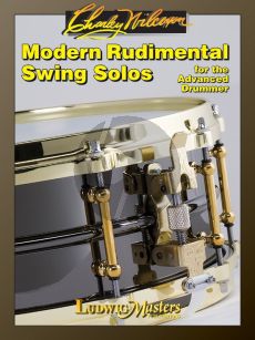 Wilcoxon Modern Rudimental Swing Solos for the Advanced Drummer (Arranged Richard Sakal)