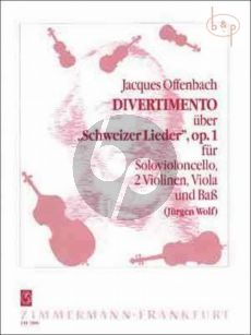 Divertimento uber Schweizer Lieder Op.1 (Vc.solo- 2 Vi.-Va.-Bass)
