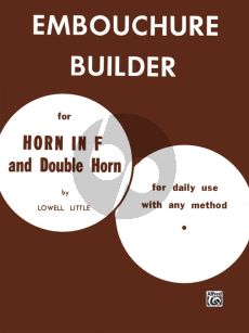 Little Embouchure Builder for Horn in F and Double Horn