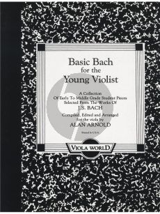 Basic Bach (A Collection of Early to Middle Grade Student Pieces) (arr. Alan Arnold)