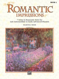 Mier Romantic Impressions Vol.4 for Piano (7 Solos in Romantic Style - Late Intermediate to Early Advanced)