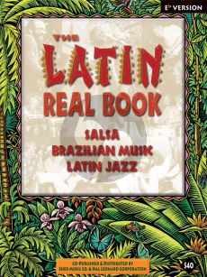 The Latin Real Book for all Eb Instruments (Salsa, Brazilian Music, Latin Jazz)