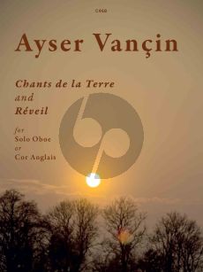 Vancin Chants de la Terre and Reveil for Oboe or Cor Anglai Solo (Grades 6 - 8)