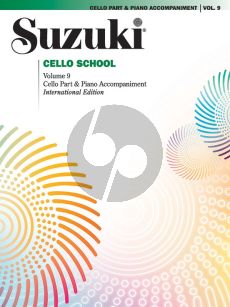 Suzuki Cello School Vol.9 Cello Part and Piano Accompaniment Part