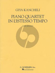 Kancheli Piano Quartet In L'istesso Tempo Violin Viola Violoncello and Piano (Score/Parts)