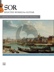 Sor Selected Works for Guitar ( Marc Teicholz)