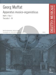 Muffat Apparatus Musico-Organisticus Vol.1 Toccata 1 -IV (Critical Edition M. Radulescu)