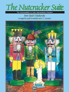 Tchaikovsky The Nutcracker Suite Op.71 Piano (edited by Gayle Kowalchyk and E. L. Lancaster)