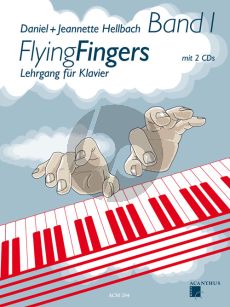 Hellbach Flying Fingers Vol.1 (Lehrgang für Klavier) (Bk-2 CD's)