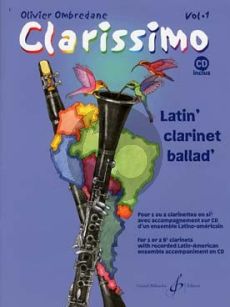 Ombredane Clarissimo Vol.1 (Latin Clarinet Ballad) 1-2 Clarinets (Bk-Cd)