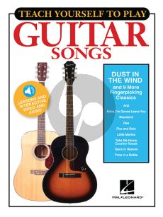 Teach Yourself to Play Guitar Songs: “Dust in the Wind and 9 More Fingerpicking Classics