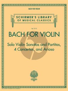 Bach for Violin – Sonatas and Partitas, 4 Concerto's and Arioso