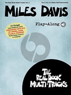 Miles Davis Play-Along (Real Book Multi-Tracks Vol.2) (all C.-Bb.-Eb. and Bass clef Instr.) (Book with Audio online)