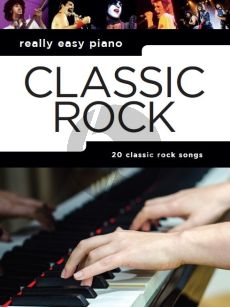 Really Easy Piano: Classic Rock