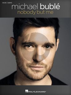 Buble Nobody But Me Piano-Vocal