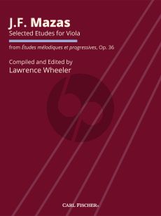 Mazas Selected Etudes for Viola from Études mélodiques et progressives, Op.36 (compiled and edited by Lawrence Wheeler)