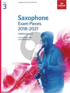 Saxophone Exam Pieces 2018–2021, ABRSM Grade 3 Saxophone [Eb/Bb]-Piano (Book with Audio online)