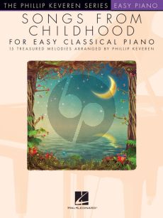 Songs from Childhood for Easy Classical Piano (arr: Phillip Keveren)