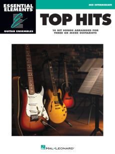 Top Hits Essential Elements for Guitar Ensembles