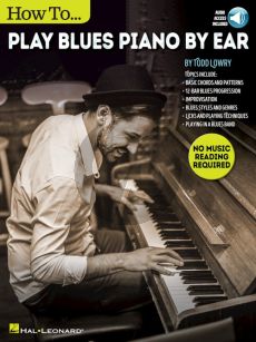 Lowry How to Play Blues Piano by Ear (Book with Audio online)