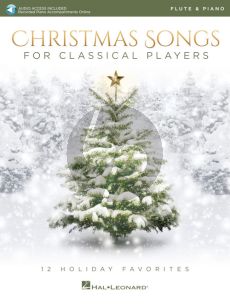 Christmas Songs for Classical Players Flute and Piano (Book with Audio online)