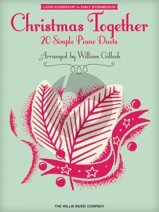 Christmas Together Piano 4 hds (arr. William Gillock) (Later elementary to early intermediate level)