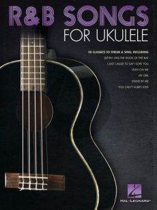 R&B Songs for Ukulele (Strum & Sing 20 R&B Classics)