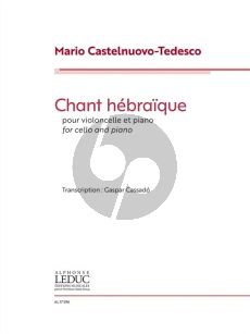 Castelnuovo-Tedesco Chant Hébraïque for Cello and Piano