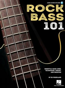 Friedland Rock Bass 101 - Essential Bass Lines-Techniques-Theory and Grooves (Book with Audio online)