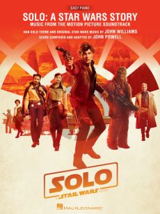 Williams Solo: A Star Wars Story - Music from the Motion Picture Soundtrack Easy Piano