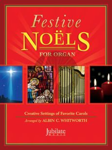 Festive Noëls for Organ (arr. Albin C. Whitworth)