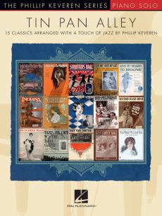 Tin Pan Alley - 15 Classics arranged with a Touch of Jazz for Piano (Phillip Keveren)