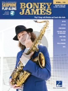 Boney James 8 Songs for Saxophone (Saxophone Play-Along Series Vol. 13) (Book with Audio online)