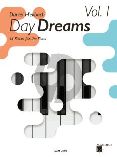 Hellbach Day dreams Volume 1 (13 Pieces for the Piano)