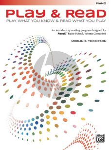 Thompson Play and Read for Piano (Play what you know - Read what you Play)