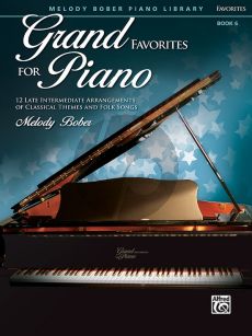 Bober Grand Favorites for Piano Book 6 (12 Late Intermediate Arrangements of Classical Themes and Folk Songs)