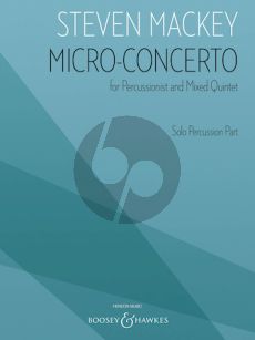 Mackey Micro-Concerto Solo Percussion and Mixed Quintet (Solo Percussion part)