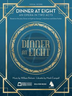Bolcom Dinner At Eight Vocal Score (An Opera in Two Acts)